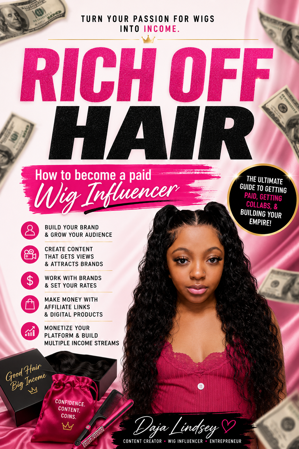 Rich Off Hair: How I Went From Buying My Own Wigs to Getting Free Wigs & Paid Brand Deals